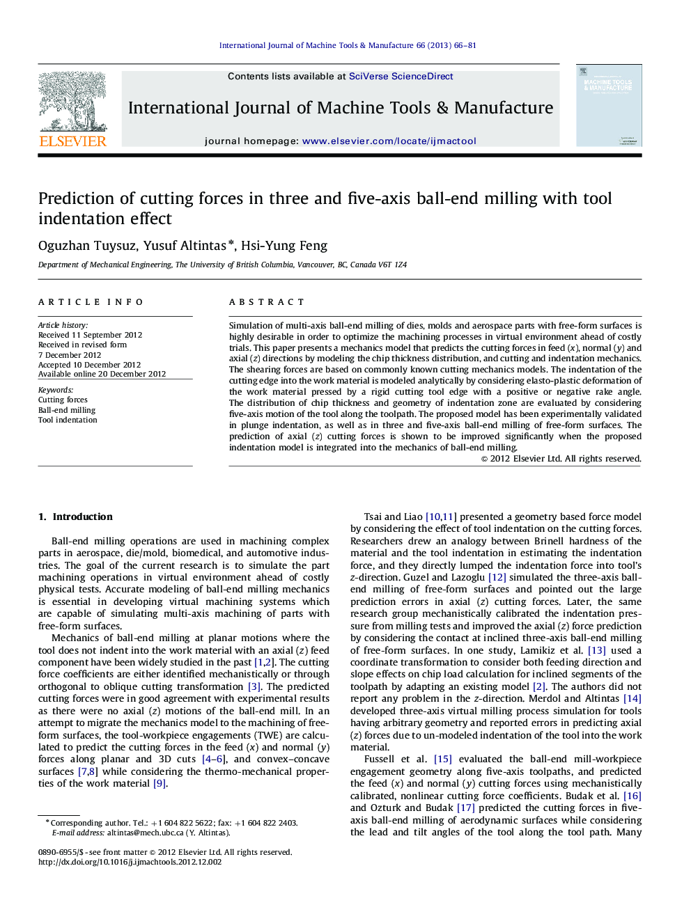 Prediction of cutting forces in three and five-axis ball-end milling with tool indentation effect
