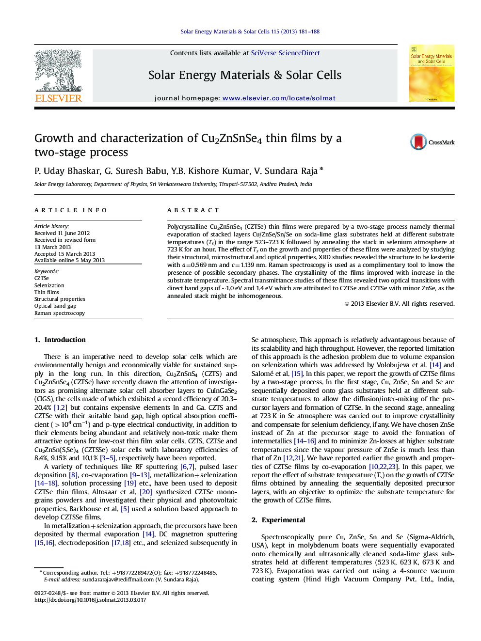 Growth and characterization of Cu2ZnSnSe4 thin films by a two-stage process