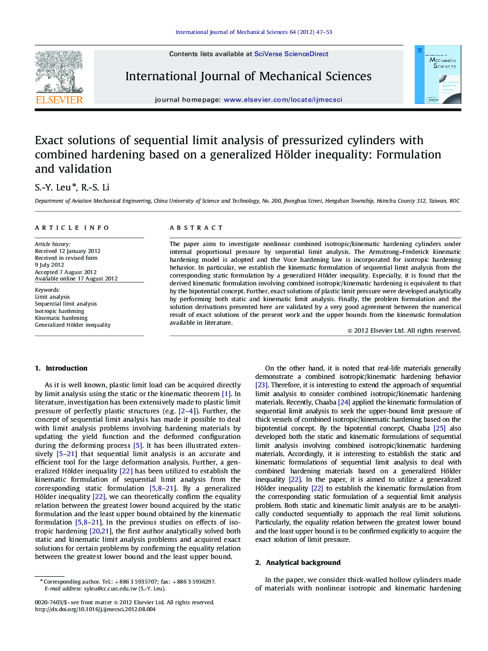 Exact solutions of sequential limit analysis of pressurized cylinders with combined hardening based on a generalized Hölder inequality: Formulation and validation