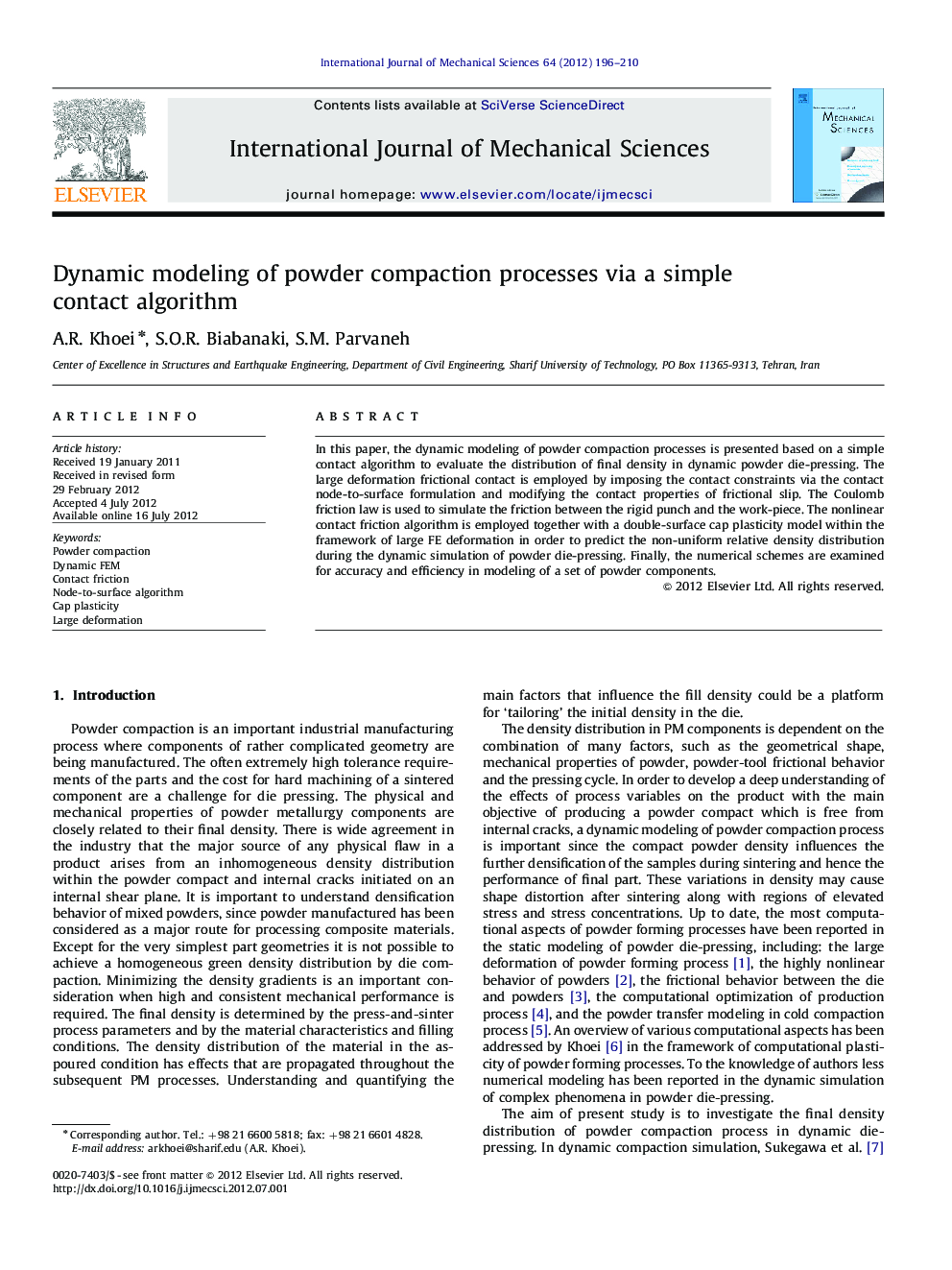 Dynamic modeling of powder compaction processes via a simple contact algorithm