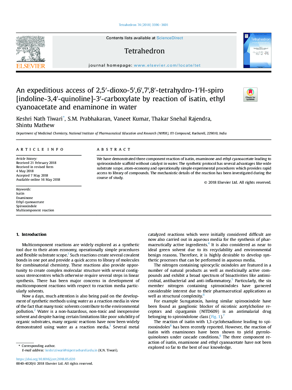 An expeditious access of 2,5â²-dioxo-5â²,6â²,7â²,8â²-tetrahydro-1â²H-spiro[indoline-3,4â²-quinoline]-3â²-carboxylate by reaction of isatin, ethyl cyanoacetate and enaminone in water