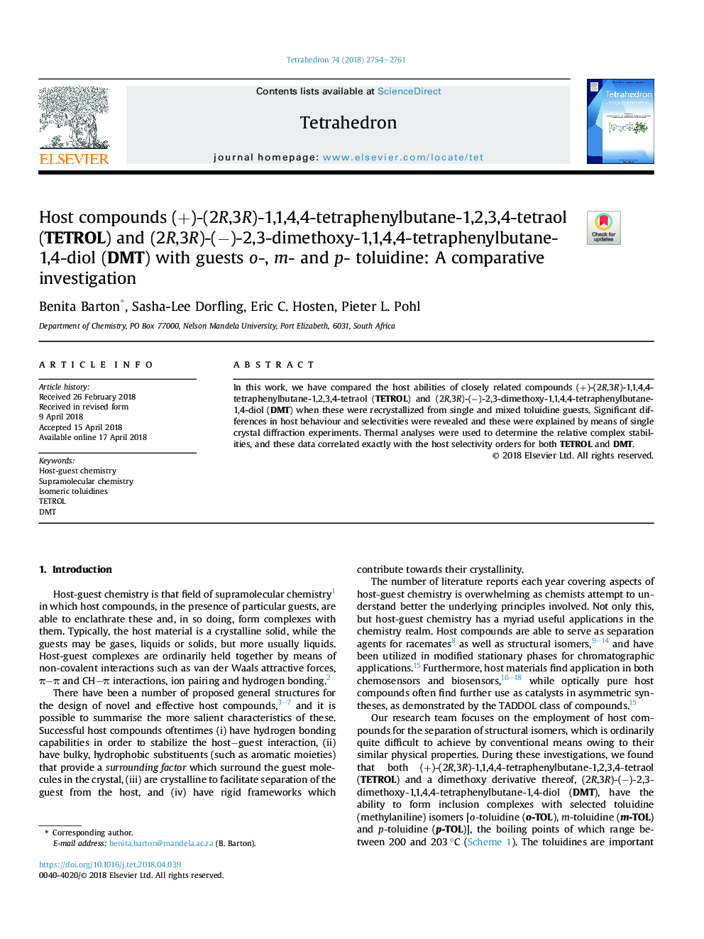 Host compounds (+)-(2R,3R)-1,1,4,4-tetraphenylbutane-1,2,3,4-tetraol (TETROL) and (2R,3R)-(â)-2,3-dimethoxy-1,1,4,4-tetraphenylbutane-1,4-diol (DMT) with guests o-, m- and p- toluidine: A comparative investigation