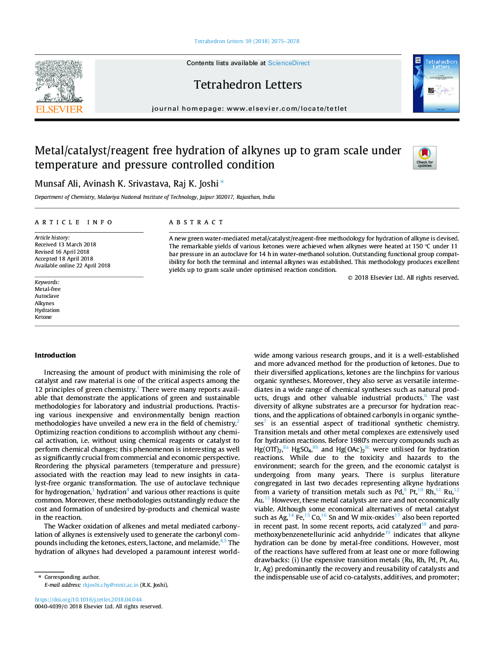 Metal/catalyst/reagent free hydration of alkynes up to gram scale under temperature and pressure controlled condition