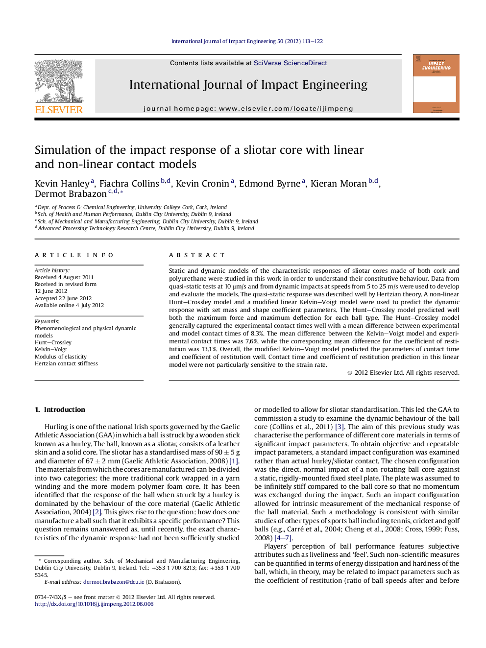 Simulation of the impact response of a sliotar core with linear and non-linear contact models