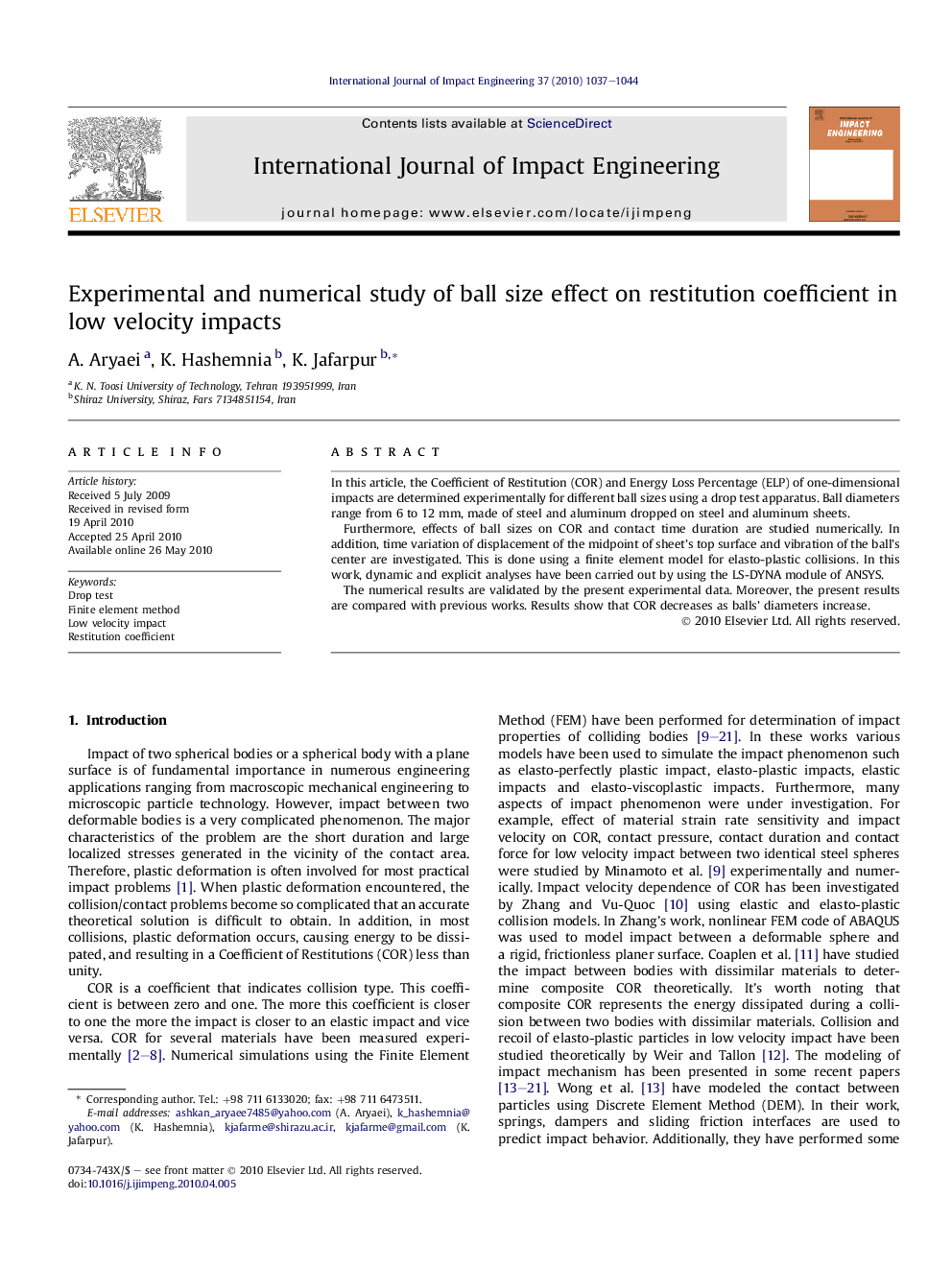 Experimental and numerical study of ball size effect on restitution coefficient in low velocity impacts