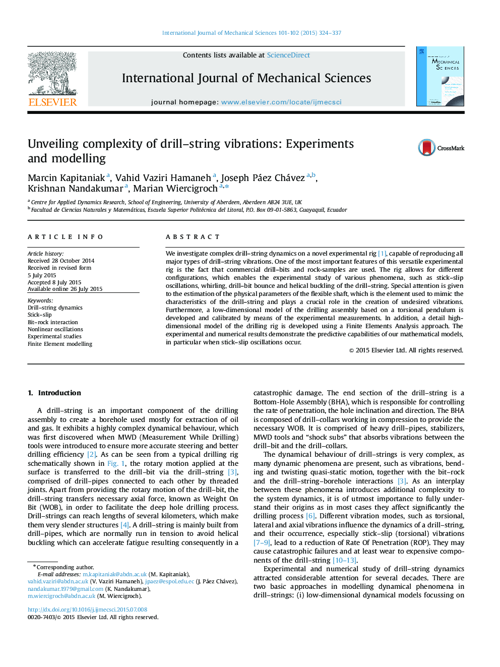 Unveiling complexity of drill–string vibrations: Experiments and modelling