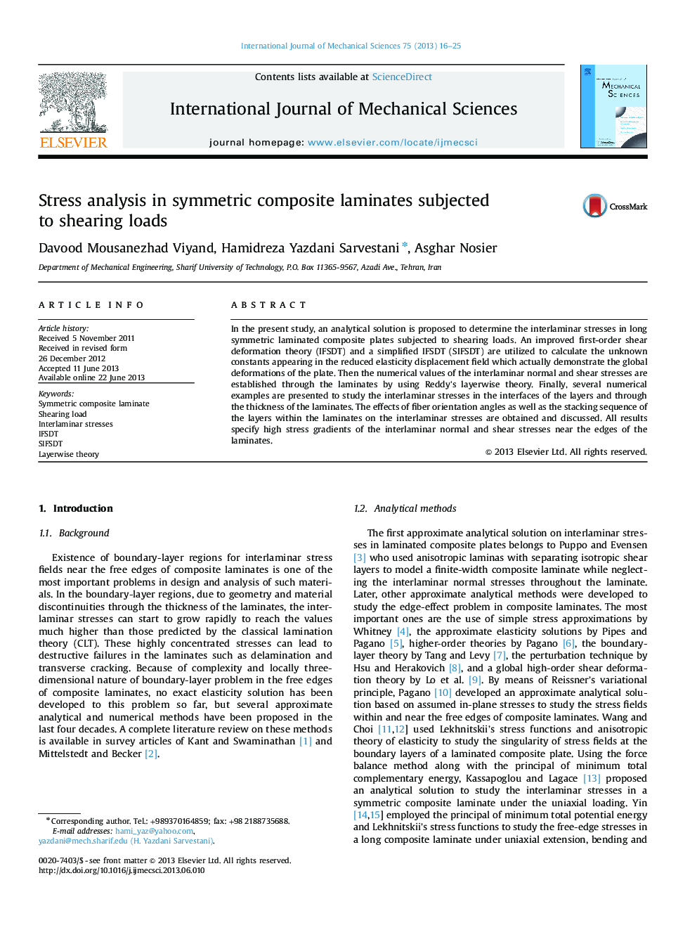 Stress analysis in symmetric composite laminates subjected to shearing loads