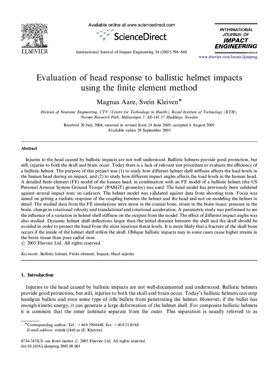 Evaluation of head response to ballistic helmet impacts using the finite element method