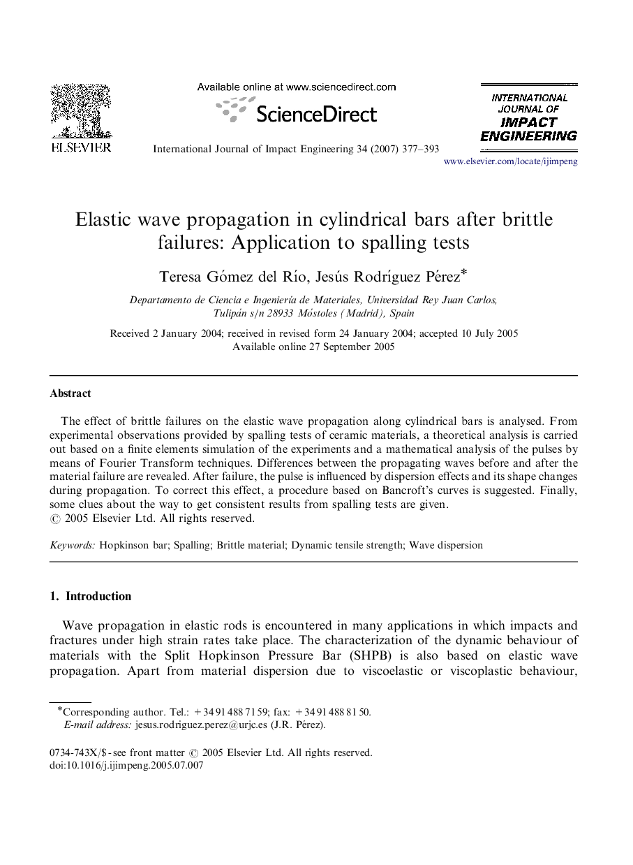 Elastic wave propagation in cylindrical bars after brittle failures: Application to spalling tests