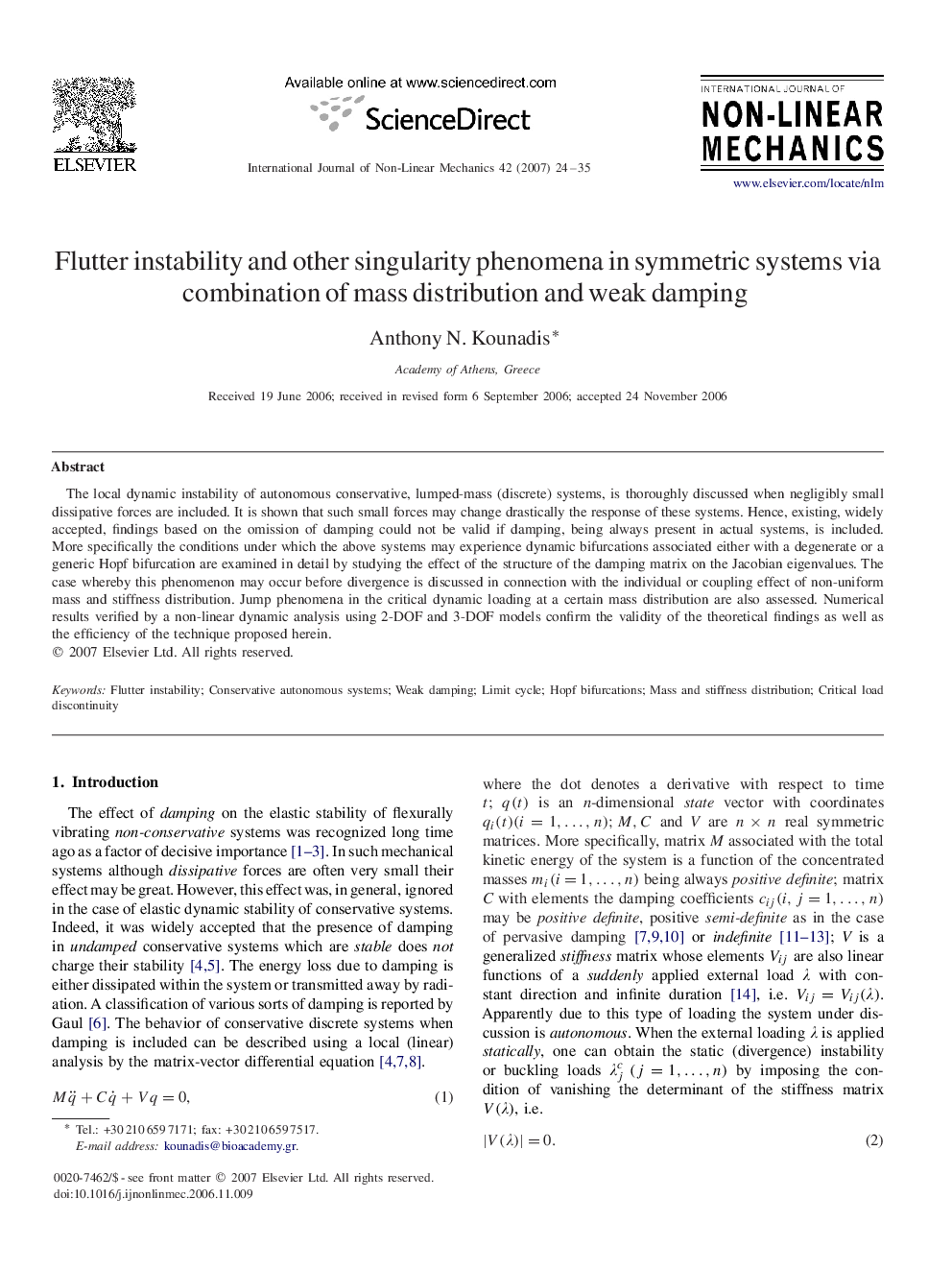 Flutter instability and other singularity phenomena in symmetric systems via combination of mass distribution and weak damping