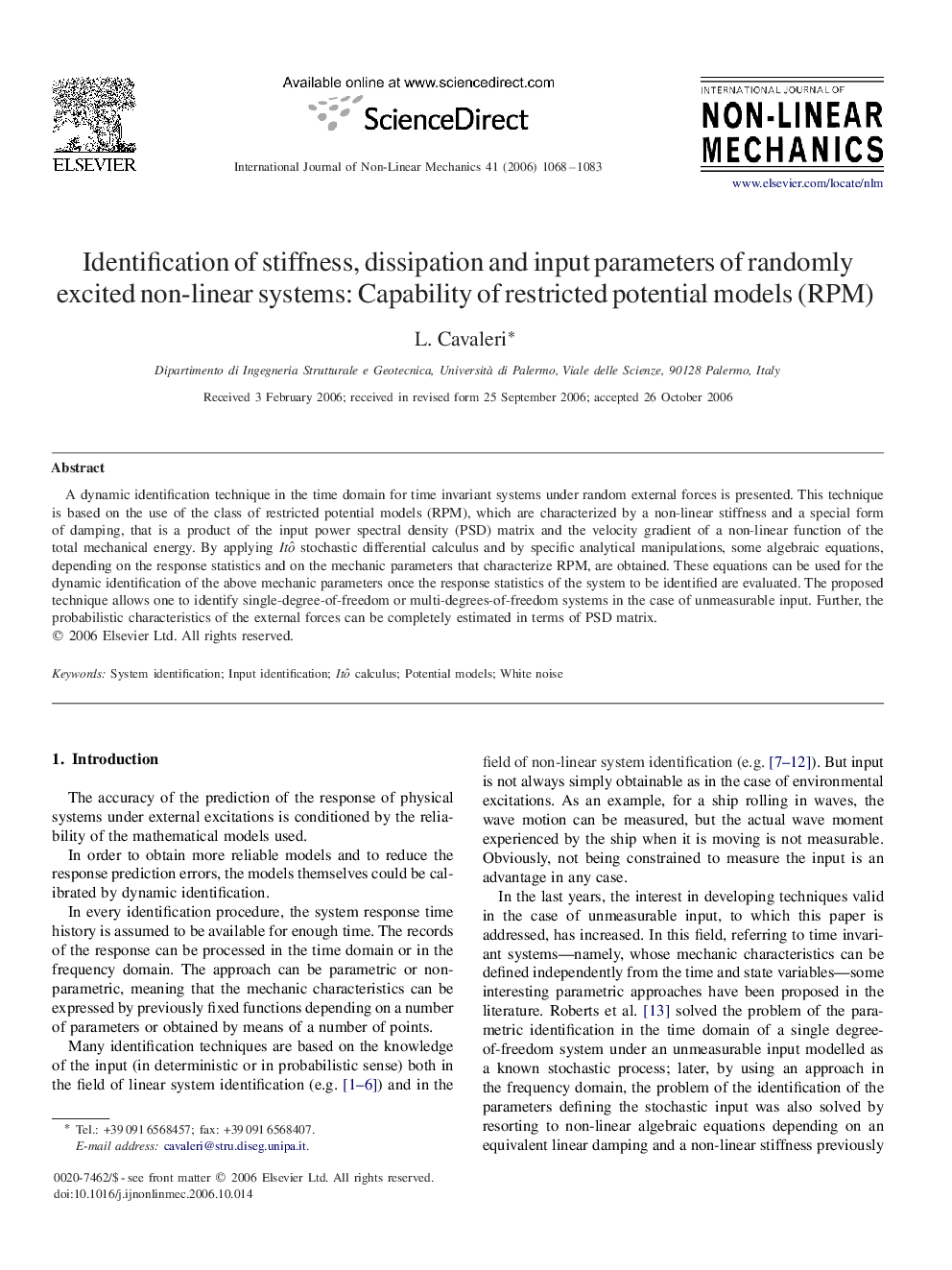 Identification of stiffness, dissipation and input parameters of randomly excited non-linear systems: Capability of restricted potential models (RPM)