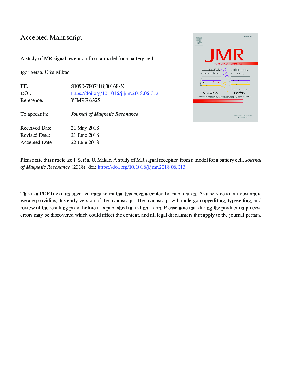 A study of MR signal reception from a model for a battery cell