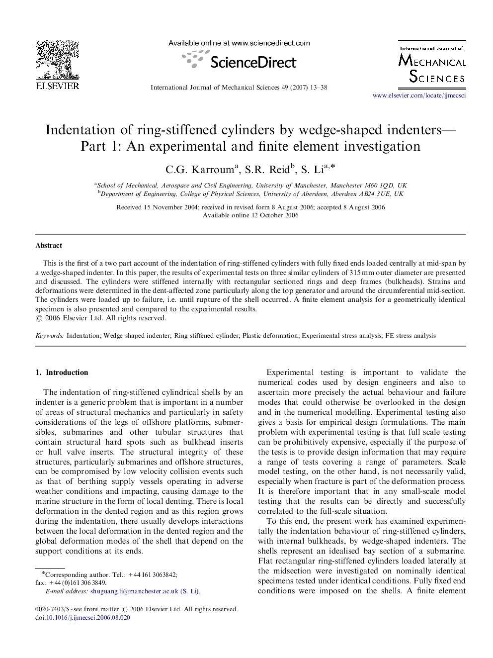 Indentation of ring-stiffened cylinders by wedge-shaped indenters—Part 1: An experimental and finite element investigation