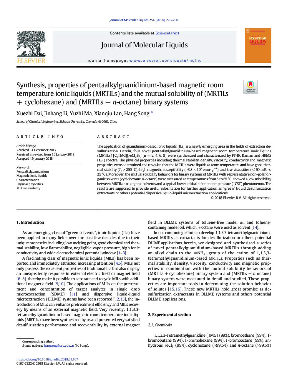 Synthesis, properties of pentaalkylguanidinium-based magnetic room temperature ionic liquids (MRTILs) and the mutual solubility of (MRTILsâ¯+â¯cyclohexane) and (MRTILsâ¯+â¯n-octane) binary systems