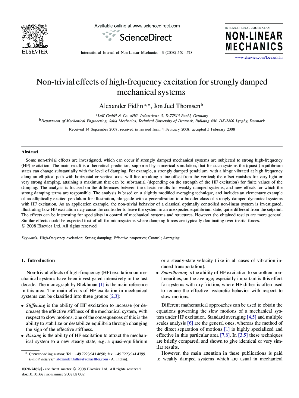 Non-trivial effects of high-frequency excitation for strongly damped mechanical systems