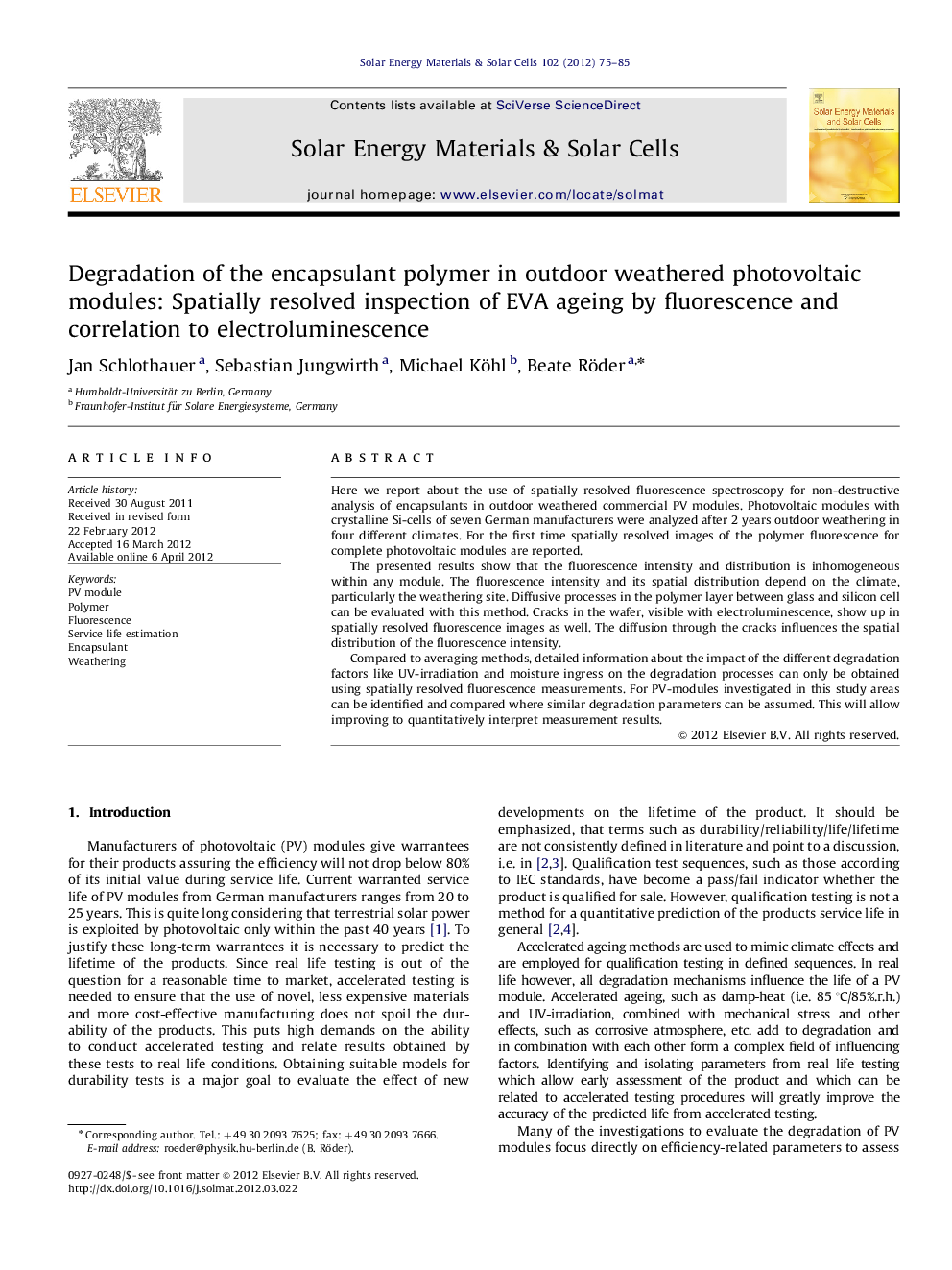 Degradation of the encapsulant polymer in outdoor weathered photovoltaic modules: Spatially resolved inspection of EVA ageing by fluorescence and correlation to electroluminescence