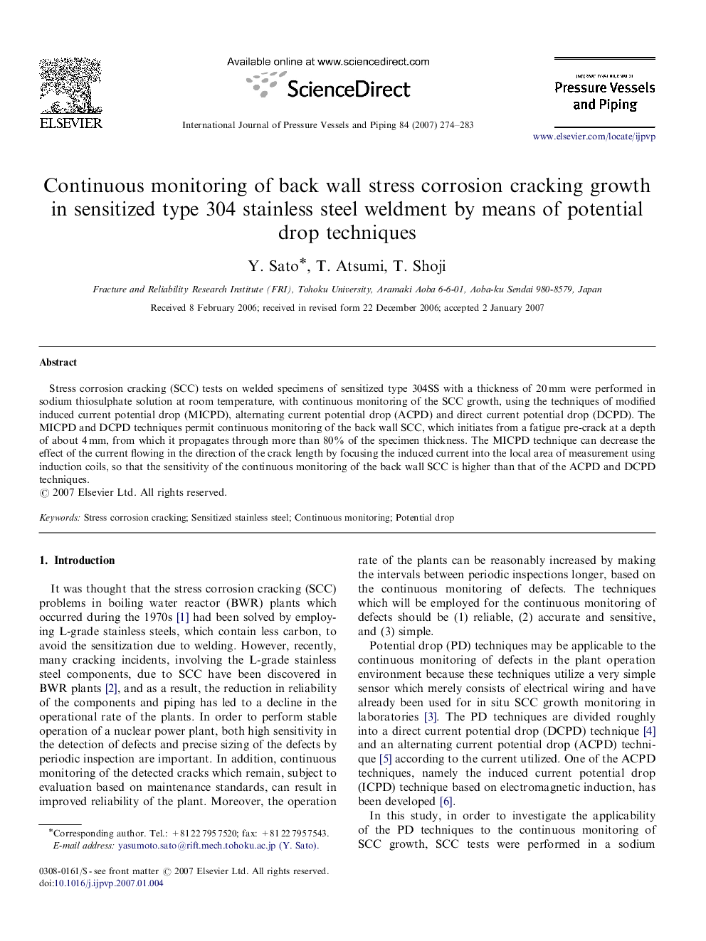 Continuous monitoring of back wall stress corrosion cracking growth in sensitized type 304 stainless steel weldment by means of potential drop techniques