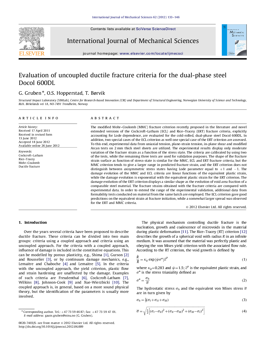 Evaluation of uncoupled ductile fracture criteria for the dual-phase steel Docol 600DL