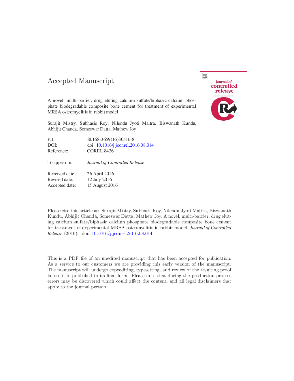 A novel, multi-barrier, drug eluting calcium sulfate/biphasic calcium phosphate biodegradable composite bone cement for treatment of experimental MRSA osteomyelitis in rabbit model