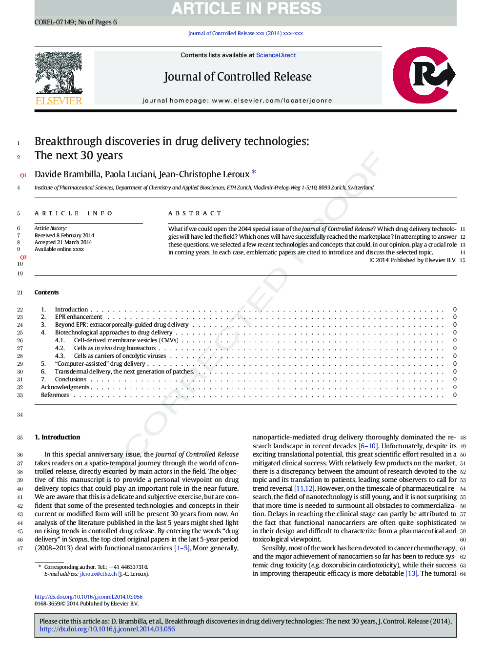 Breakthrough discoveries in drug delivery technologies: The next 30Â years