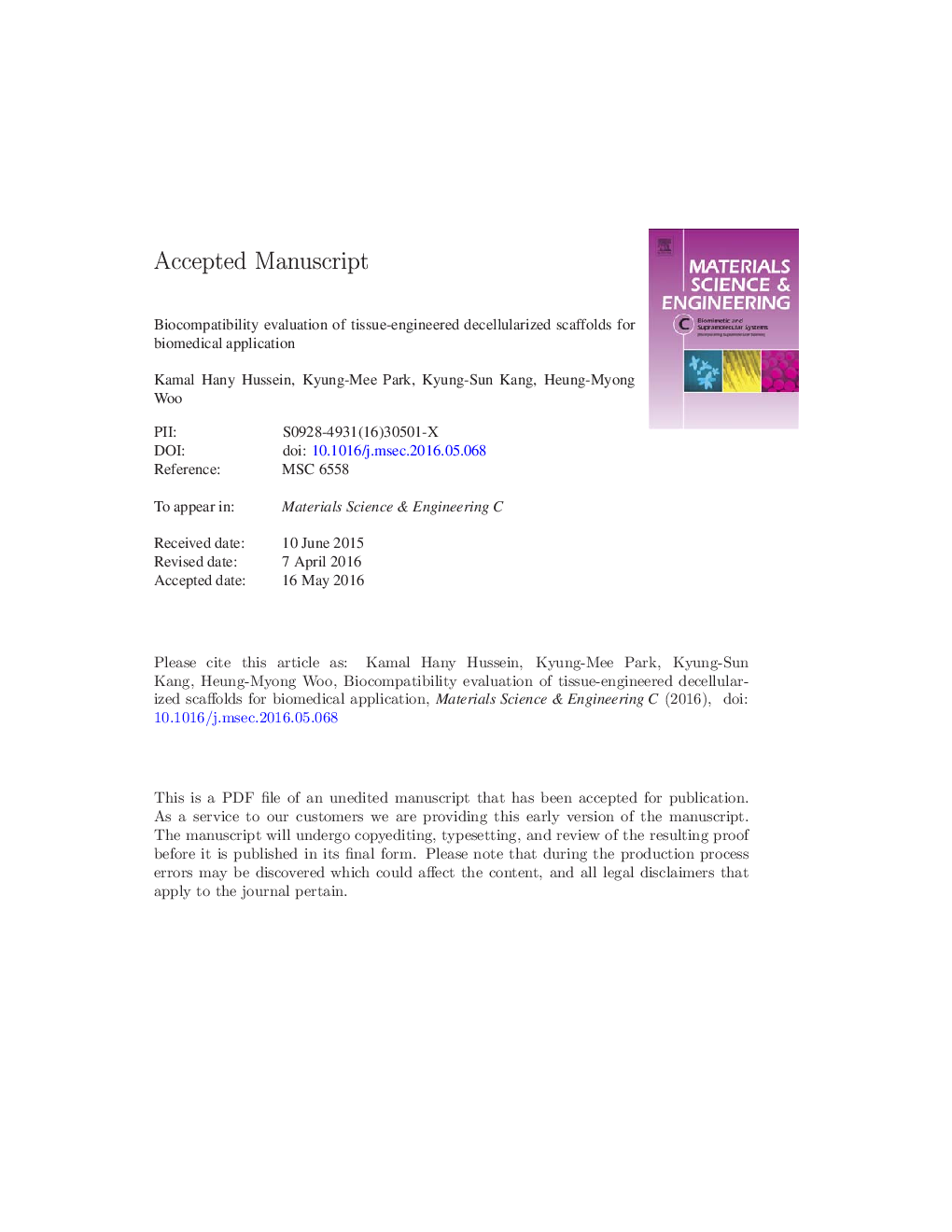 Biocompatibility evaluation of tissue-engineered decellularized scaffolds for biomedical application