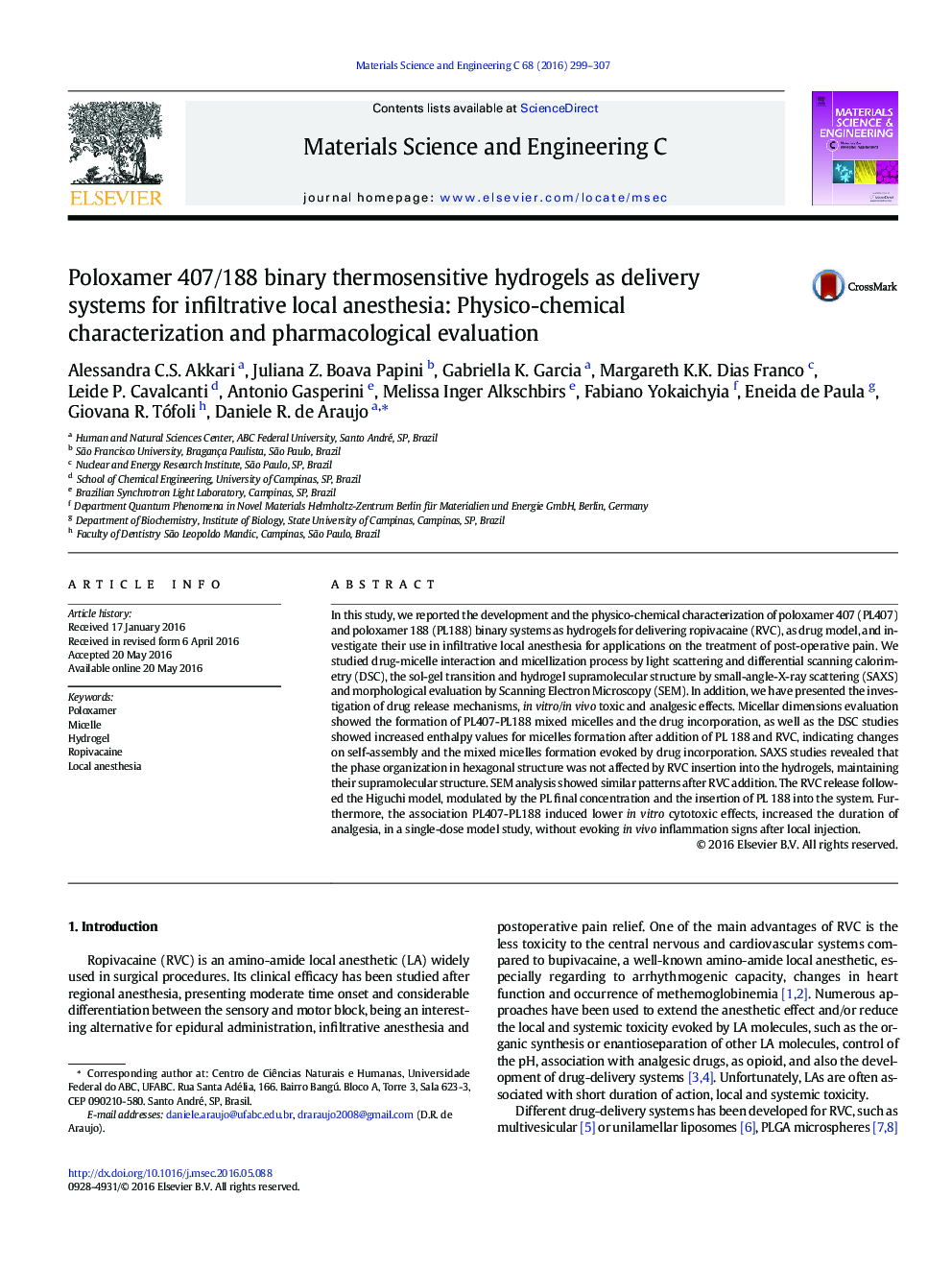 Poloxamer 407/188 binary thermosensitive hydrogels as delivery systems for infiltrative local anesthesia: Physico-chemical characterization and pharmacological evaluation