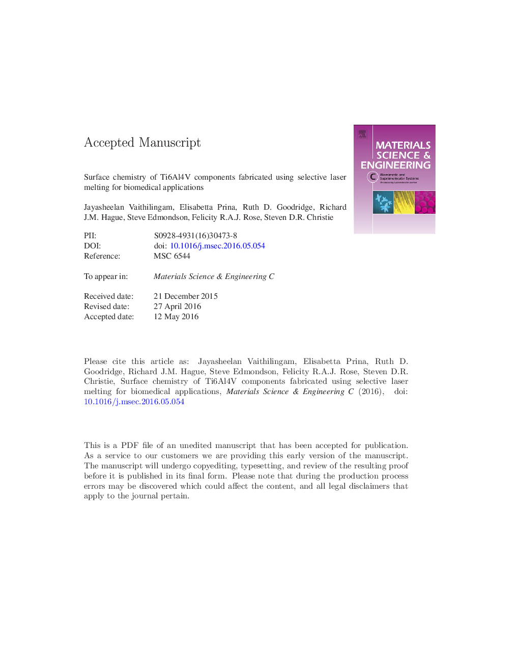 Surface chemistry of Ti6Al4V components fabricated using selective laser melting for biomedical applications