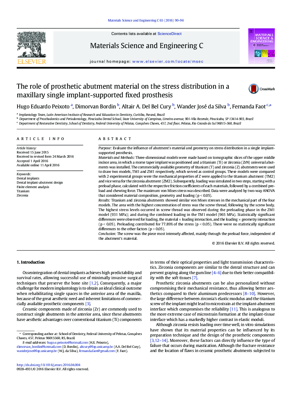 The role of prosthetic abutment material on the stress distribution in a maxillary single implant-supported fixed prosthesis