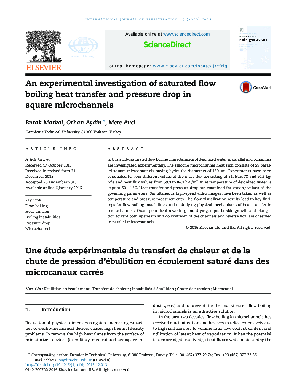 An experimental investigation of saturated flow boiling heat transfer and pressure drop in square microchannels