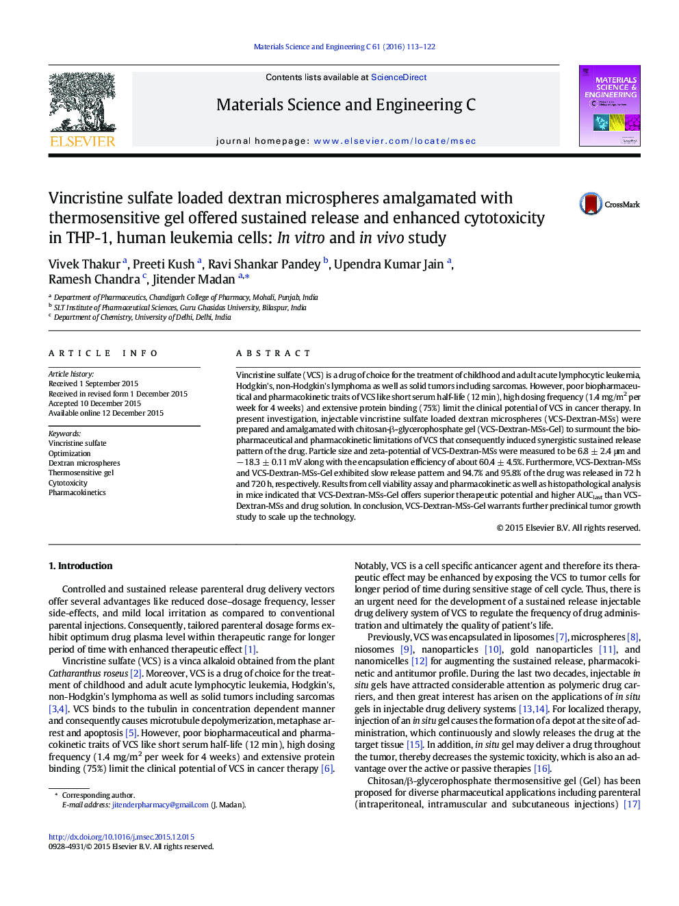 Vincristine sulfate loaded dextran microspheres amalgamated with thermosensitive gel offered sustained release and enhanced cytotoxicity in THP-1, human leukemia cells: In vitro and in vivo study