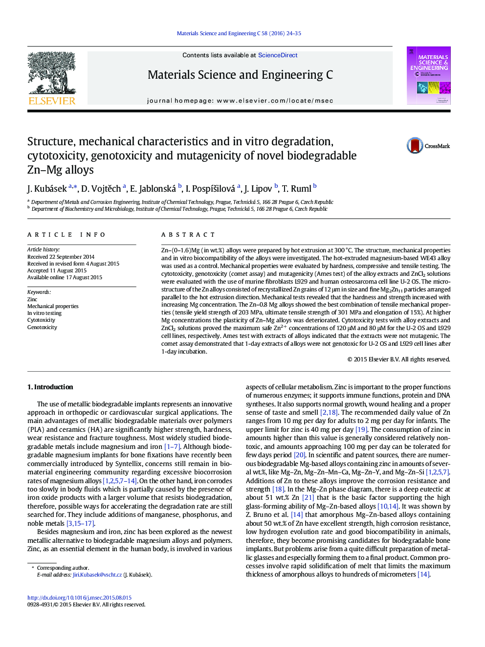 Structure, mechanical characteristics and in vitro degradation, cytotoxicity, genotoxicity and mutagenicity of novel biodegradable Zn-Mg alloys