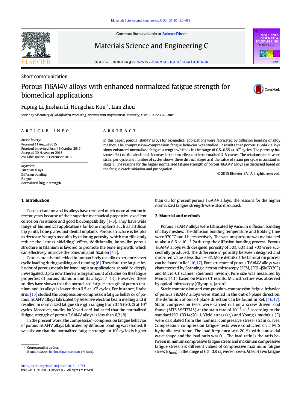 عکس صفحه اول مقاله: Porous Ti6Al4V alloys with enhanced normalized fatigue strength for biomedical applications Porous Ti6Al4V alloys with enhanced normalized fatigue strength for biomedical applications