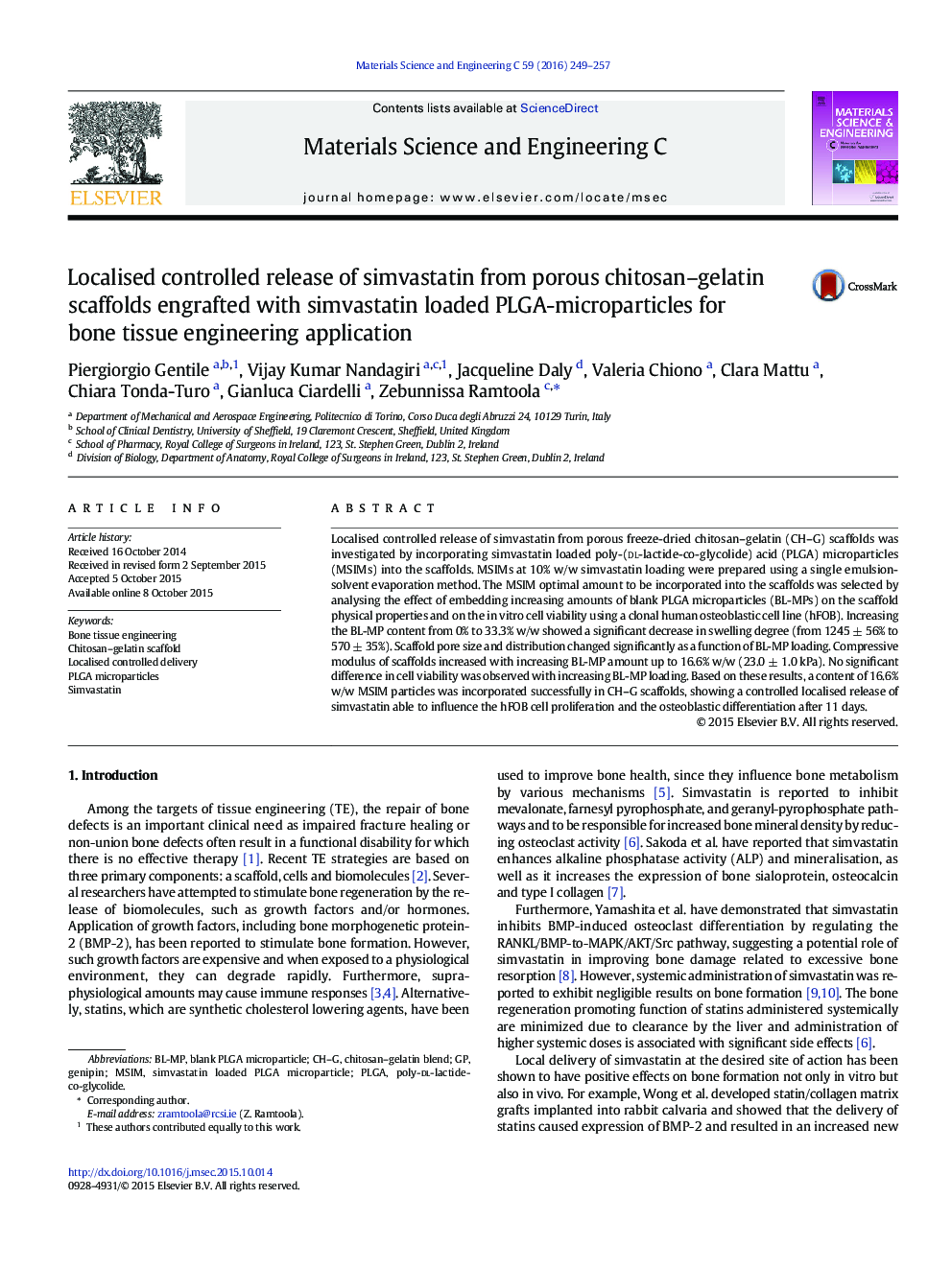 Localised controlled release of simvastatin from porous chitosan-gelatin scaffolds engrafted with simvastatin loaded PLGA-microparticles for bone tissue engineering application