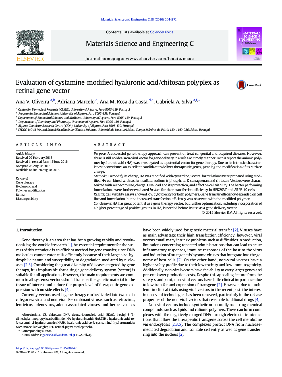 ارزیابی پلی اکسپلکس هیالورونیک اسید / کیتوزان به عنوان یک بردار ژن شبکیه، اصلاح شده است 