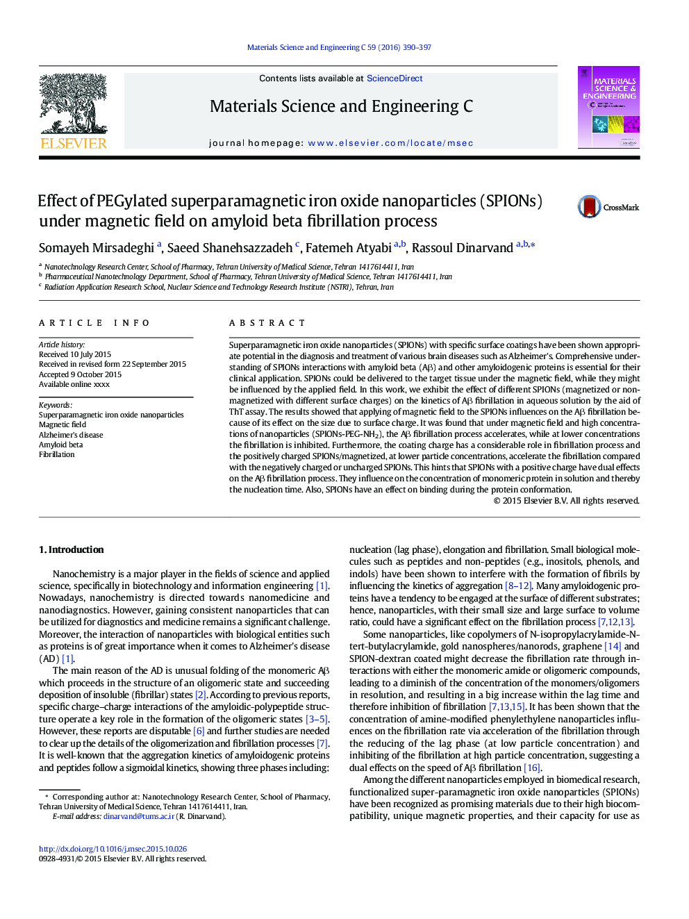 Effect of PEGylated superparamagnetic iron oxide nanoparticles (SPIONs) under magnetic field on amyloid beta fibrillation process