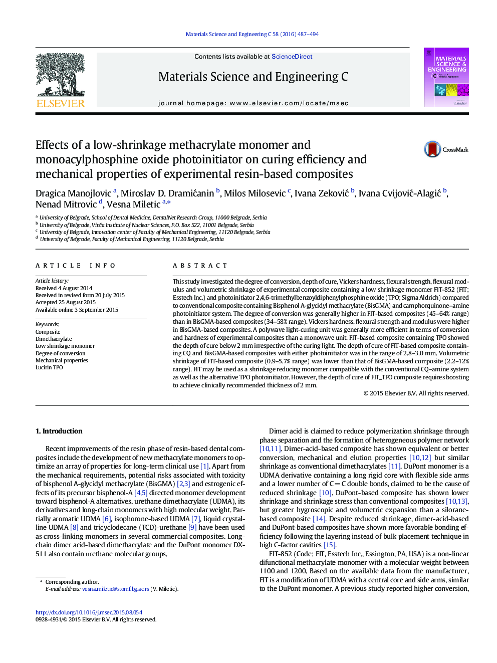 Effects of a low-shrinkage methacrylate monomer and monoacylphosphine oxide photoinitiator on curing efficiency and mechanical properties of experimental resin-based composites