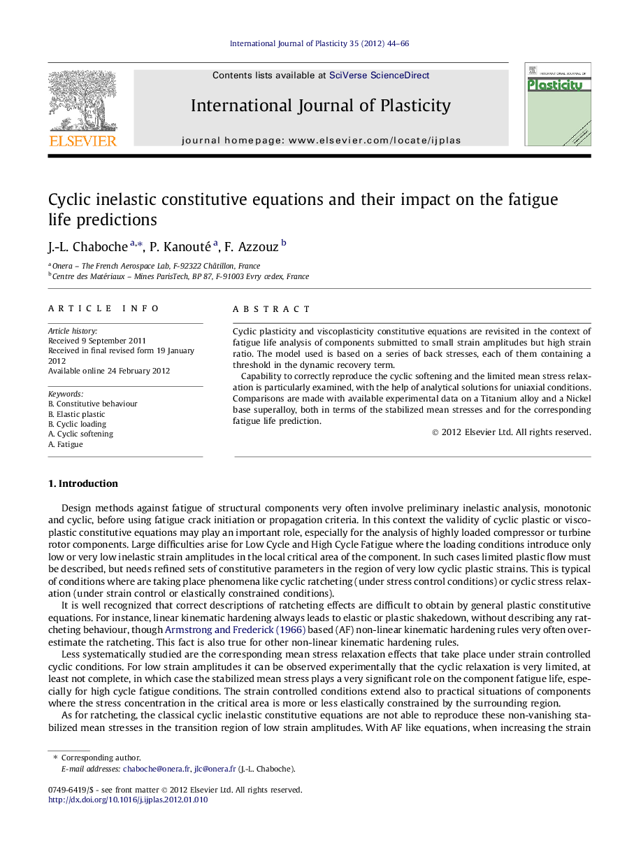 Cyclic inelastic constitutive equations and their impact on the fatigue life predictions