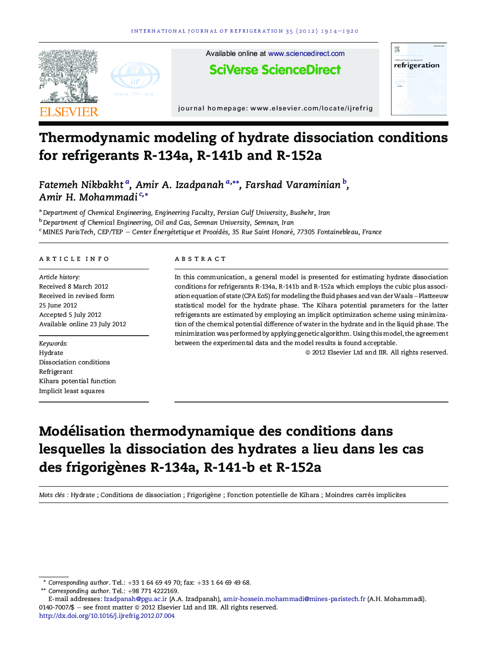 Thermodynamic modeling of hydrate dissociation conditions for refrigerants R-134a, R-141b and R-152a