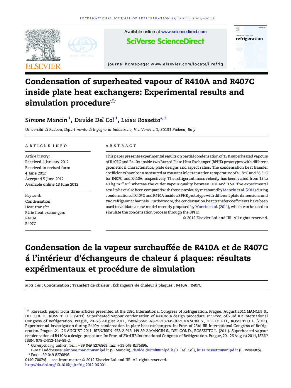 Condensation of superheated vapour of R410A and R407C inside plate heat exchangers: Experimental results and simulation procedure 