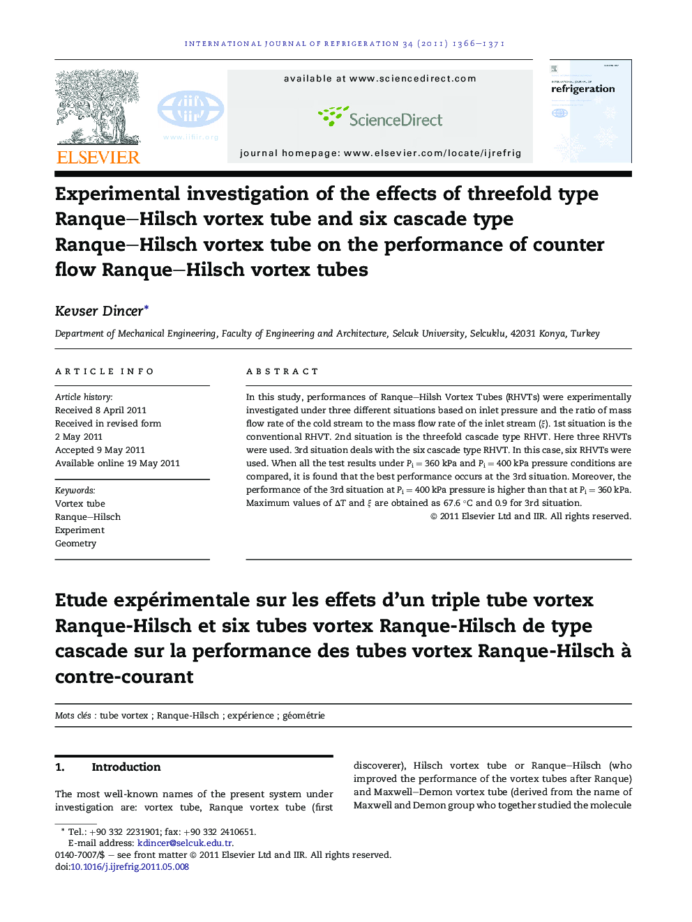 Experimental investigation of the effects of threefold type Ranque–Hilsch vortex tube and six cascade type Ranque–Hilsch vortex tube on the performance of counter flow Ranque–Hilsch vortex tubes