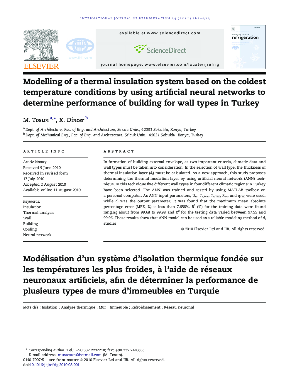 عکس صفحه اول مقاله: Modelling of a thermal insulation system based on the coldest temperature conditions by using artificial neural networks to determine performance of building for wall types in Turkey Modelling of a thermal insulation system based on the coldest temperature conditions by using artificial neural networks to determine performance of building for wall types in Turkey
