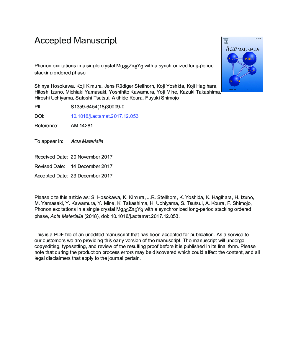 عکس صفحه اول مقاله: Phonon excitations in a single crystal Mg85Zn6Y9 with a synchronized long-period stacking ordered phase Phonon excitations in a single crystal Mg85Zn6Y9 with a synchronized long-period stacking ordered phase