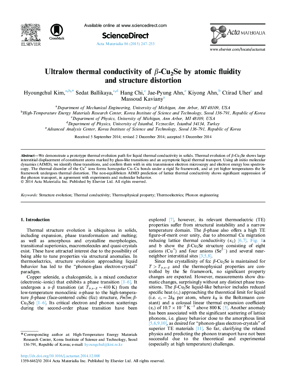 Ultralow thermal conductivity of Î²-Cu2Se by atomic fluidity and structure distortion