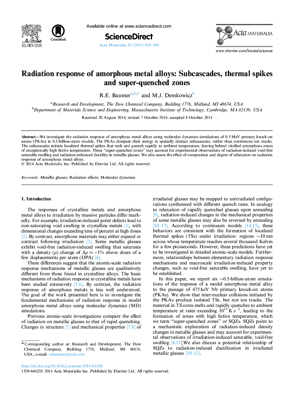 Radiation response of amorphous metal alloys: Subcascades, thermal spikes and super-quenched zones