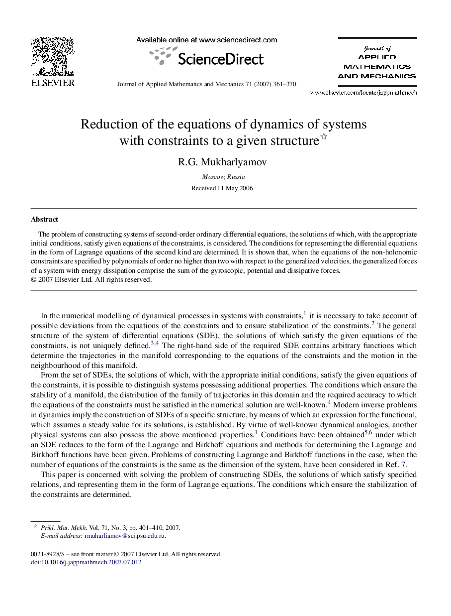 Reduction of the equations of dynamics of systems with constraints to a given structure 