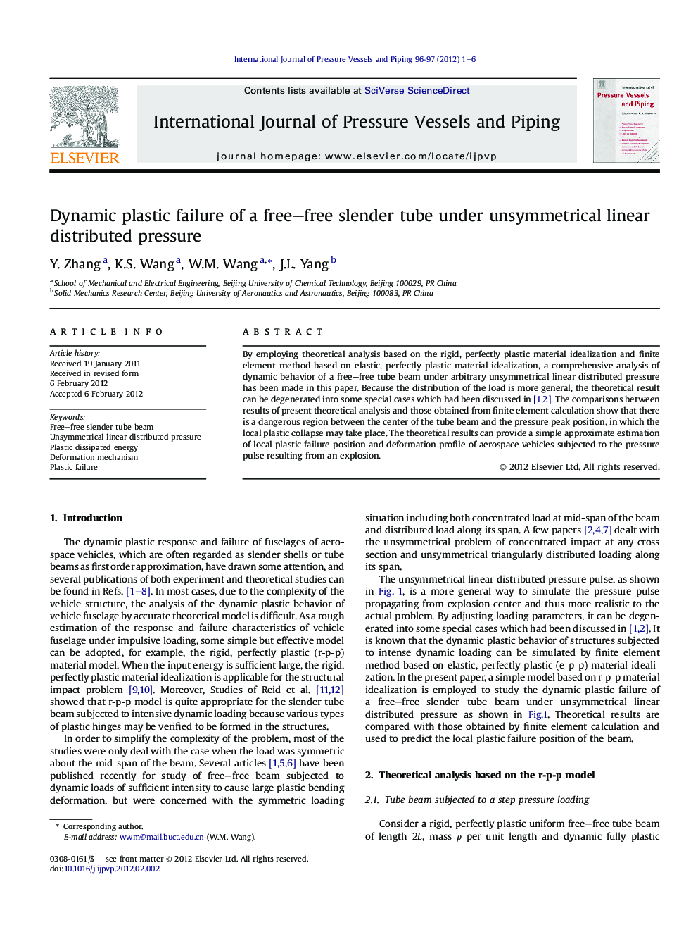 Dynamic plastic failure of a free–free slender tube under unsymmetrical linear distributed pressure