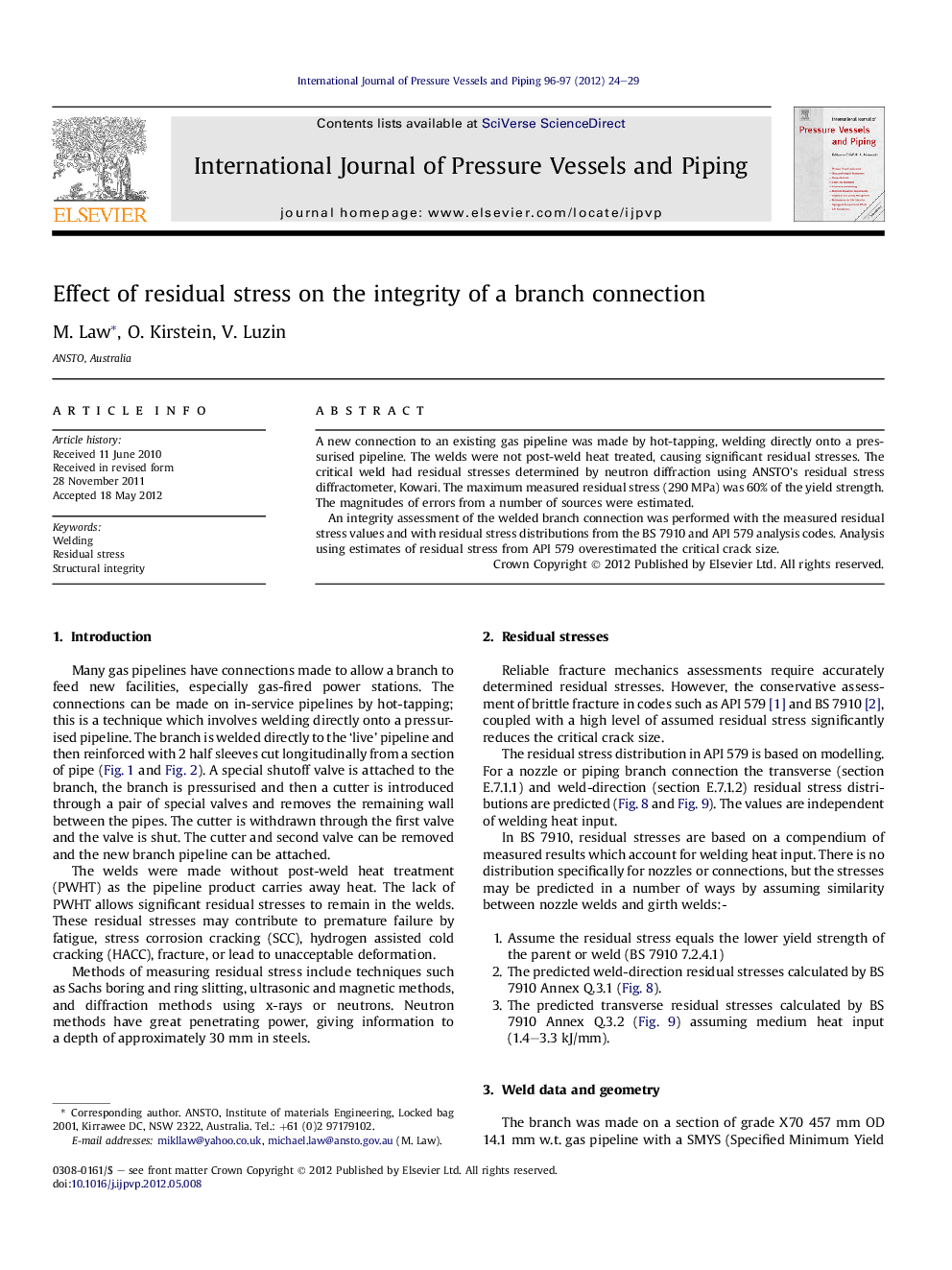 Effect of residual stress on the integrity of a branch connection