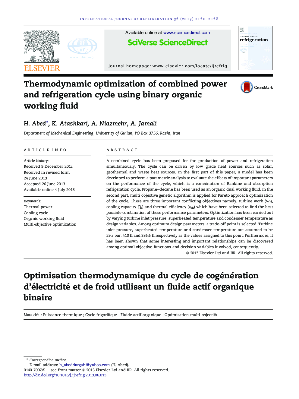 Thermodynamic optimization of combined power and refrigeration cycle using binary organic working fluid