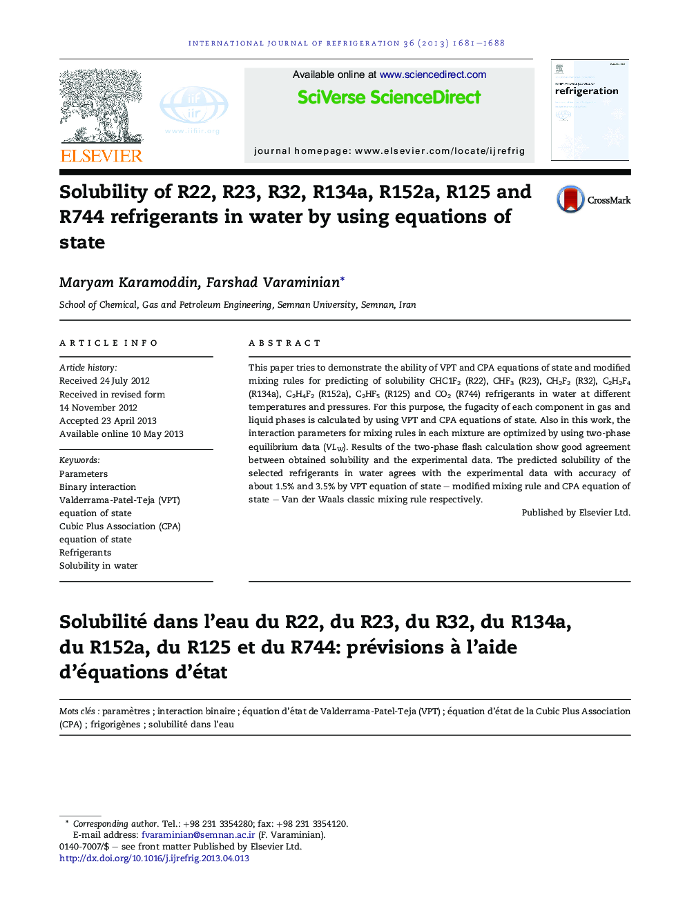 Solubility of R22, R23, R32, R134a, R152a, R125 and R744 refrigerants in water by using equations of state