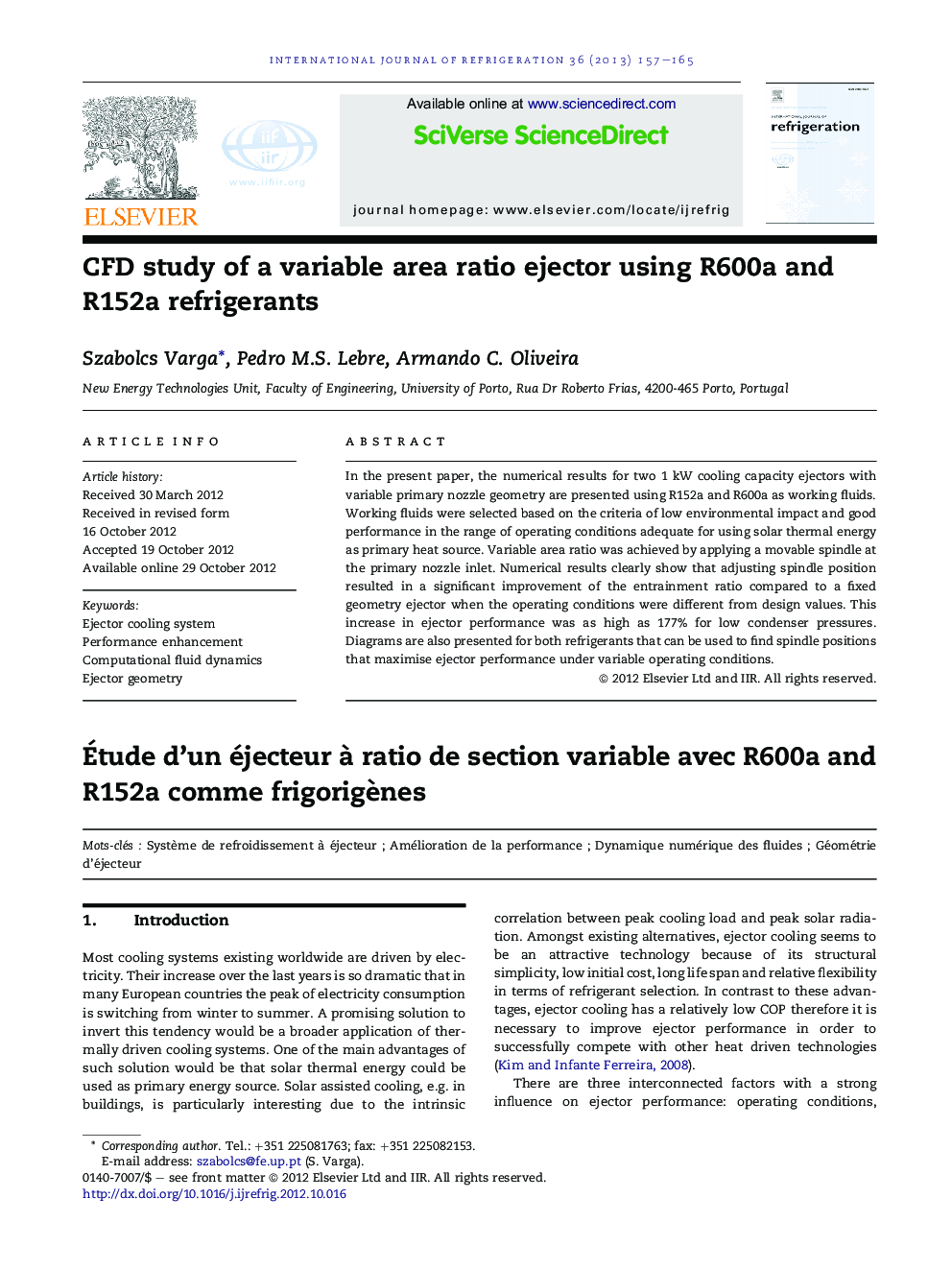 CFD study of a variable area ratio ejector using R600a and R152a refrigerants